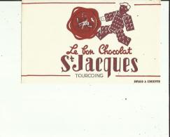 Buvard G F_21x12 - Des Chocolats Saint_Jacques A Tourcoing   59  Voir San - Kakao & Schokolade