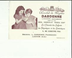 Buvard G F_21x13:5 - Du  Chocolat_Regime  DARDENNE Pharmacien A LUCHON  __H  G   Voir Scan - Kakao & Schokolade