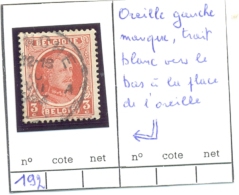 1922 BELGIQUE COB N° 192 ( O ) Oreille Gauche Manque. Trait Blanc Vers Le Bas à La Place De L' Oreille - Sin Clasificación