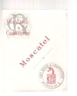 étiquette  - 1890/1920* -  GEO REGIS Et CHARPENTIER  Négociants Bordeaux -  MAOSCATEL - - White Wines