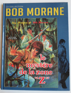 Bob Morane Le Mystère De La Zône " Z " - Bob Morane