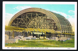 UTAH- SALT LAKE CITY- Construction Of Tabernacle Roof   -Scans Front And Back-Paypal Free - Salt Lake City