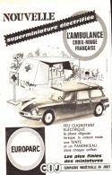 PUB " AMBULANCE CROIX ROUGE FRANCAISE " " EUROPARC " 1962 - Werbemodelle - Alle Marken