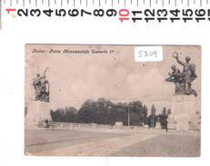 5309  PONTE MONUMENTALE UMBERTO 1    1915 - Pontes