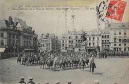 Anniversaire De La Délivrance D'Orléans (8 Mai 1909), Revue Militaire De La Place Du Martroi, Défilé Du 20e Chasseurs - Manifestations