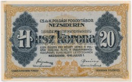 Nezsider / Hadifogolytábor 1916. Július 1. 20K 'MS' BetÅ±jel, Római Sorozat- és Arab... - Zonder Classificatie