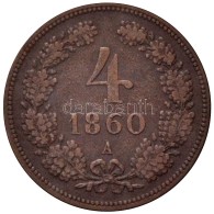 Ausztria 1860A 4kr Cu T:1- / Austria 1860A 4 Kreuzer Cu C:AU
Krause KM#2194 - Unclassified