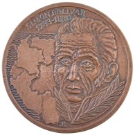 Rajki László (1939- ) 1983. 'Simon Bolivar 1789-1830' Br Hátlapi Nagyminta (538g/142mm) T:1... - Unclassified