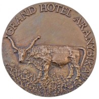 Józsa Lajos (1944-) DN 'Grand Hotel Aranybika' Br Emlékplakett (568g/135mm) T:1- / 
Hungary ND 'Grand... - Sin Clasificación