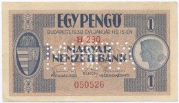 1938. 1P 'MINTA' Perforációval, 'H290 050526' T:I- / Hungary 1938. 1 PengÅ‘ 'MINTA (SPECIMEN)'... - Sin Clasificación