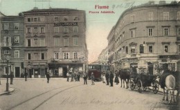 * T2/T3 Fiume, Adamich Tér, Fotografia, F. Schnautz és Fratelli üzlete, Villamos, Grand Magazin... - Sin Clasificación