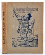 Daudet Alphonse: Tarasconi Tartarin Rendkivüli Kalandjai.
A Magyar Ifjuság Számára... - Sin Clasificación