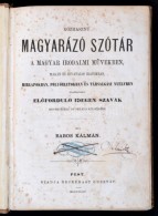 Babos Kálmán: Közhasznu Magyarázó Szótár A Magyar Irodalmi... - Sin Clasificación