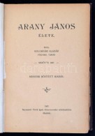 Kolosvári Aladár: Arany János élete. MezÅ‘túr, 1907, Török... - Non Classés