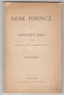 Laveleye Emil: Deák Ferencz. Fordította, Jegyzetekkel Ellátta Szász Károly.... - Sin Clasificación