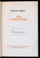 Herczeg Ferenc: TÅ±z A Pusztában. Szalay Lajos Rajzaival. Bp., 1943, Új IdÅ‘k. Herczeg Ferenc 80.... - Non Classés