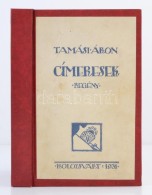 Tamási Áron: Címeresek. Kolozsvár, 1931, SzerzÅ‘i Kiadás.... - Sin Clasificación