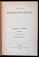 Magyar Közmondások Könyve. Szerkeszti és Kiadja Erdélyi János. Budapest,... - Sin Clasificación