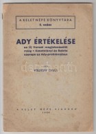 Ady Tanulmányok:  Földessy Gyula: Ady értékelése Az Új Versek... - Zonder Classificatie