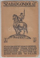 1911 Szabadgondolat. Szerkesztette Vámos Henrik. 1911 Május, I. évfolyam 1. Szám, 56 P.... - Other & Unclassified