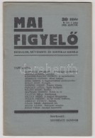 1935-1936 Mai FigyelÅ‘. Irodalmi, MÅ±vészeti, és Kritikai Szemle. Szerkesztette Légrády... - Other & Unclassified