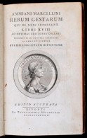 Ammiani Marcellini Rerum Gestarum Qui De XXXI Supersunt Libri XVIII. 1-2. Köt. Bipontum [Zweibrücken],... - Zonder Classificatie