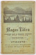 Éjszaky József: A Magas Tátra. 'Három Nap A Magas Tátrán. UtvezetÅ‘, Uti... - Sin Clasificación