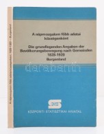 A Népmozgalom FÅ‘bb Adatai Községenként 1828-1920: Burgenland. Die Grundlegenden Angaben... - Non Classés