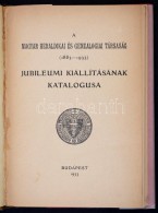 A Magyar Heraldikai és Genealogiai Társaság (1883-1933) Jubileumi... - Sin Clasificación