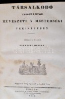 1835 Helmeczy Mihály (szerk.): Társalkodó. Tudományos MÅ±vészeti 's... - Sin Clasificación