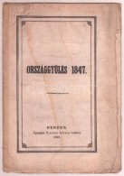 OrszággyÅ±lés 1847.
Pest, 1848. Július. Trattner-Károlyi. 15 + [1] P. Eredeti... - Sin Clasificación