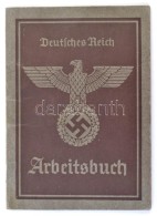 1939 III. Birodalom Munkakönyv Jó állapotban /  Deutsches Reich / German Empire Arbeitsbuch / ... - Sin Clasificación