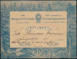 1894 Magyarországi Kárpátegyesület évi Jegye, Díszes Papíron, Binder... - Sin Clasificación