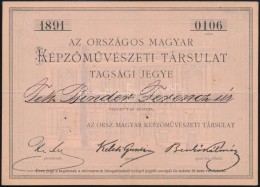1891 Az Országos KépzmÅ±vészeti Társulat Tagsági Jegye, Binder Ferenc... - Sin Clasificación