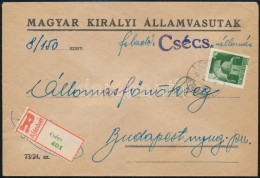 1944 Ajánlott Levél CSÉCS Vasúti Bélyegzéssel / Registered Cover - Otros & Sin Clasificación