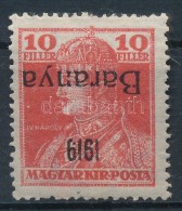 * Baranya I. 1919 Károly 10f Fordított Felülnyomással / Mi 35 With Inverted Overprint... - Other & Unclassified