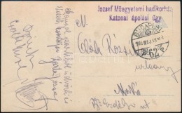 1916 Tábori Posta Képeslap / Field Postcard 'József MÅ±egyetemi Hadikórház... - Other & Unclassified