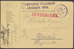 1915 Cenzúrás Tábori Postai LevelezÅ‘lap / Censored Field Postcard 'FLIEGERPOST Przemysl... - Otros & Sin Clasificación