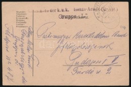 1918 Tábori Posta LevelezÅ‘lap / Field Post Card 'Kommando Der K.u.k. Isonzo-Armee (Q-Abt) Gruppe L' + 'FP... - Otros & Sin Clasificación