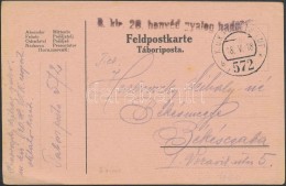 1918 Tábori Posta LevelezÅ‘lap / Field Post Cover 'M.kir. 20. Honvéd Gyalog Hadosz.' + 'FP 572' - Otros & Sin Clasificación