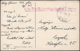1917 Tábori Posta Képeslap / Field Postcard 'M.kir. Pécsi 19. Honvéd Gyalogezred 3.... - Otros & Sin Clasificación