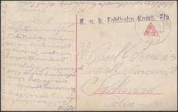 1916 Tábori Posta Képeslap / Field Postcard 'K.u.k. Feldbahn Komp. 2/3' + 'EP 273' - Otros & Sin Clasificación