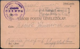 1915 Tábori Posta LevelezÅ‘lap / Field Postcard 'KATONAI ÁLLOMÁS CSENTA' - Otros & Sin Clasificación