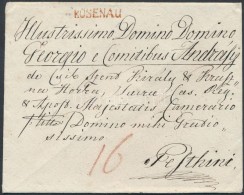 Ca. 1840 Portós Levél / Cover With Postage Due Piros / Red 'ROSENAU' - Pesthini - Other & Unclassified