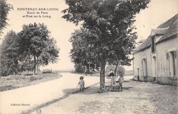 CPA 45 FONTENAY SUR LOING ROUTE DE PARIS ET PONT SUR LE LOING 1919 - Autres & Non Classés