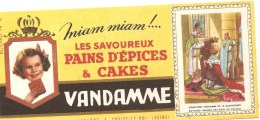 Buvard VANDAMME Miam Miam !... Les Savoureux Pains D´épices & Cakes Images Des Rois De France N°8 - Pain D'épices