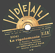 78 T. -  20 Cm - état EX -  CONSTANTIN LE RIEUR - La Rigolomanie - Le Monsieur Qui Rit Toujours - 78 T - Disques Pour Gramophone