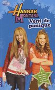 Hannah Montana Tome 13 - Vent De Panique - Disney