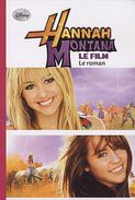 Hannah Montana - Le Roman - Disney