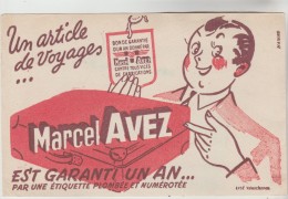 BUVARD PUBLICITAIRE ARTICLES DE VOYAGE - Valise Marcel AVEZ Est Garanti Un An - Transport